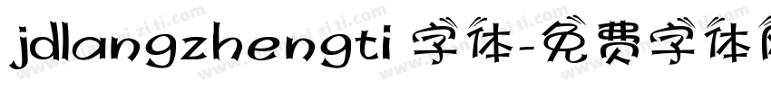 jdlangzhengti 字体字体转换